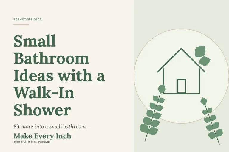 Small Bathroom Ideas with a Walk-In Shower, Make Every Inch cover with a house and leaf illustration