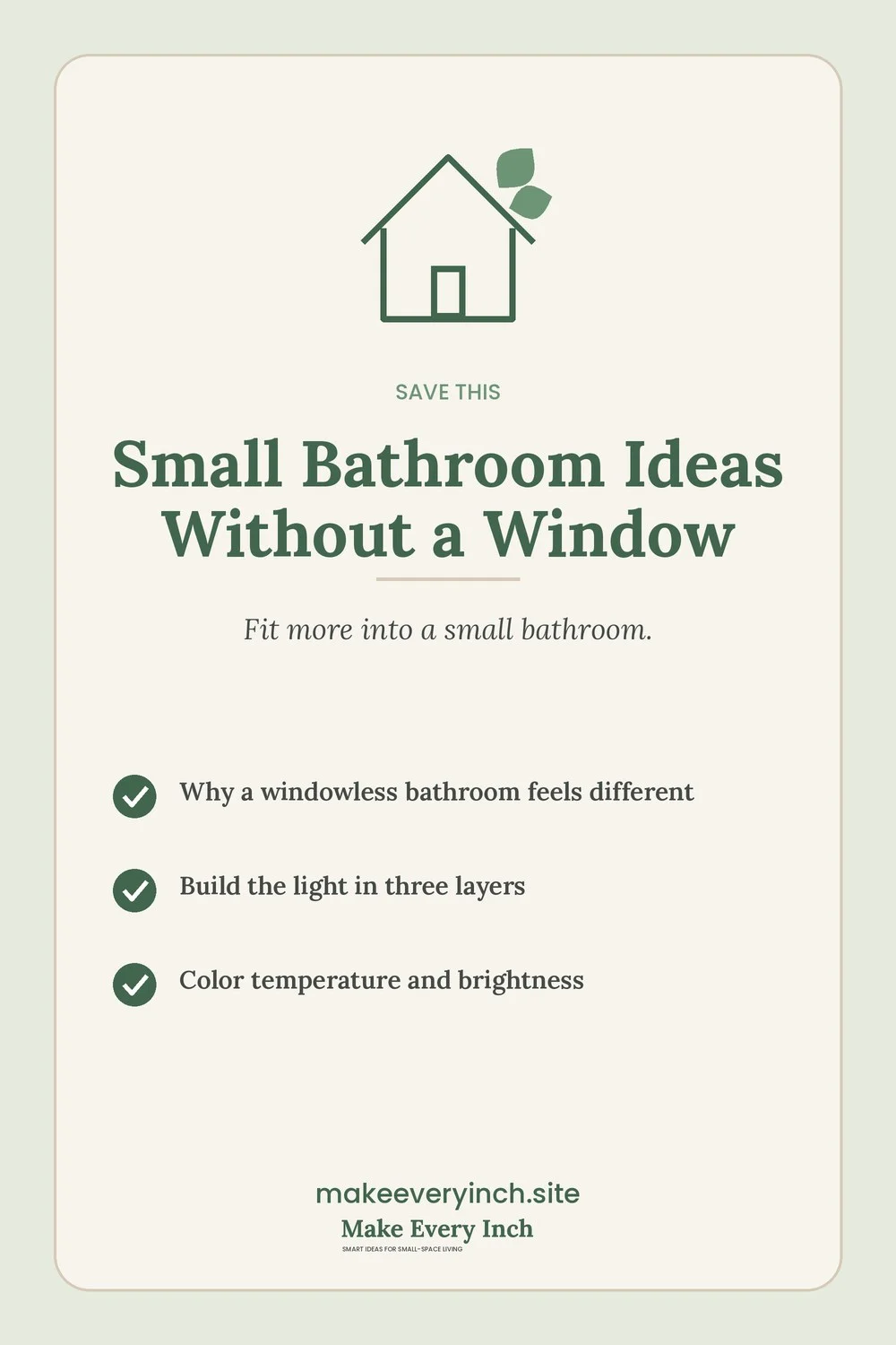 Save-this Pinterest pin with a short checklist for: Small Bathroom Ideas Without a Window