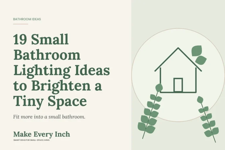 19 Small Bathroom Lighting Ideas to Brighten a Tiny Space, Make Every Inch cover with a house and leaf illustration