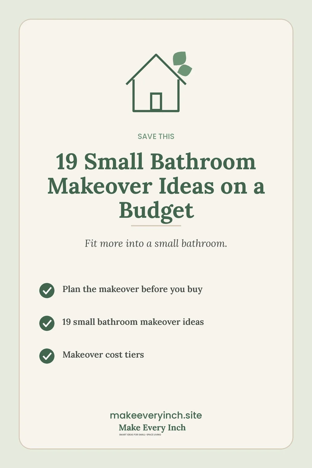 Save-this Pinterest pin with a short checklist for: 19 Small Bathroom Makeover Ideas on a Budget