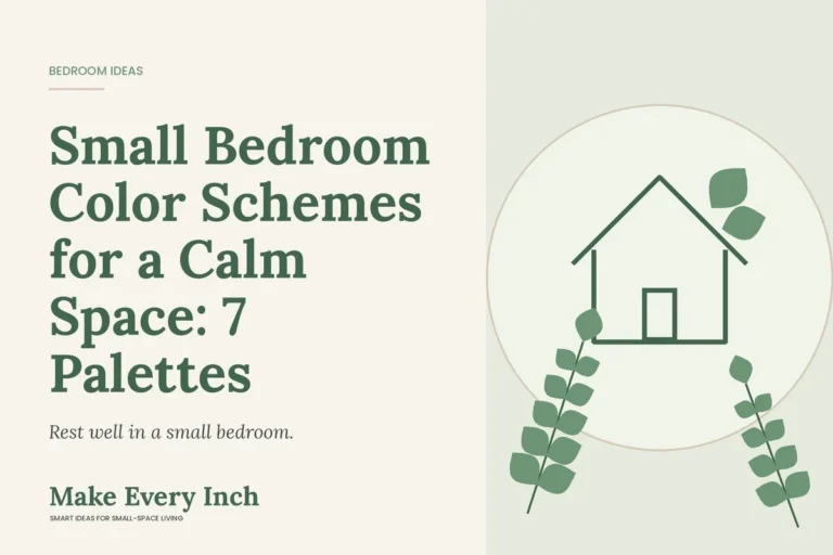 Small Bedroom Color Schemes for a Calm Space: 7 Palettes, Make Every Inch cover with a house and leaf illustration