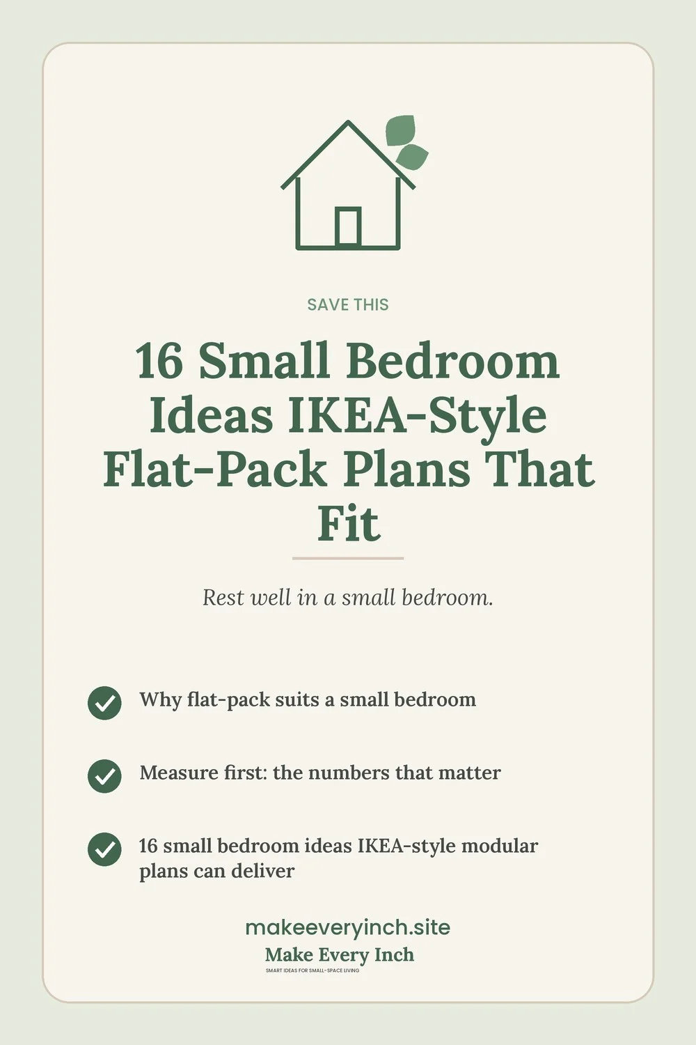 Save-this Pinterest pin with a short checklist for: 16 Small Bedroom Ideas IKEA-Style Flat-Pack Plans That Fit