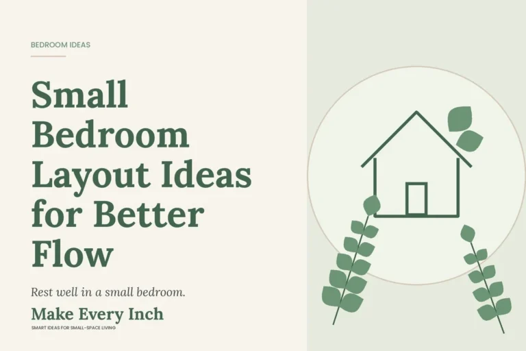 Small Bedroom Layout Ideas for Better Flow, Make Every Inch cover with a house and leaf illustration