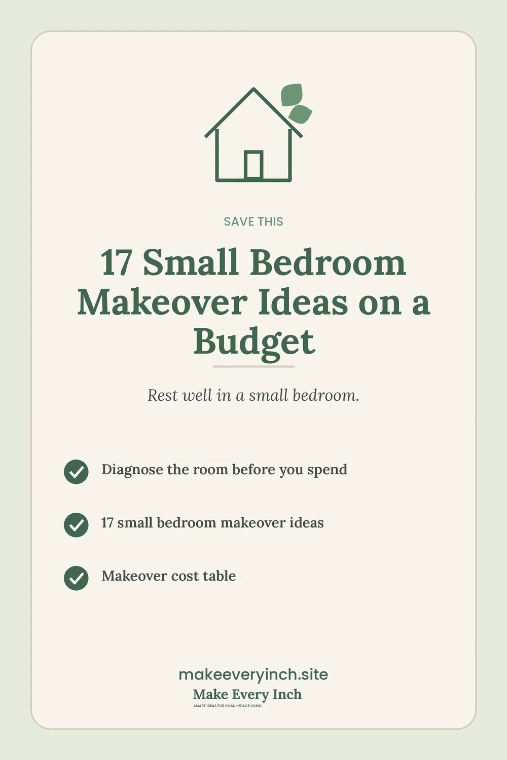 Save-this Pinterest pin with a short checklist for: 17 Small Bedroom Makeover Ideas on a Budget