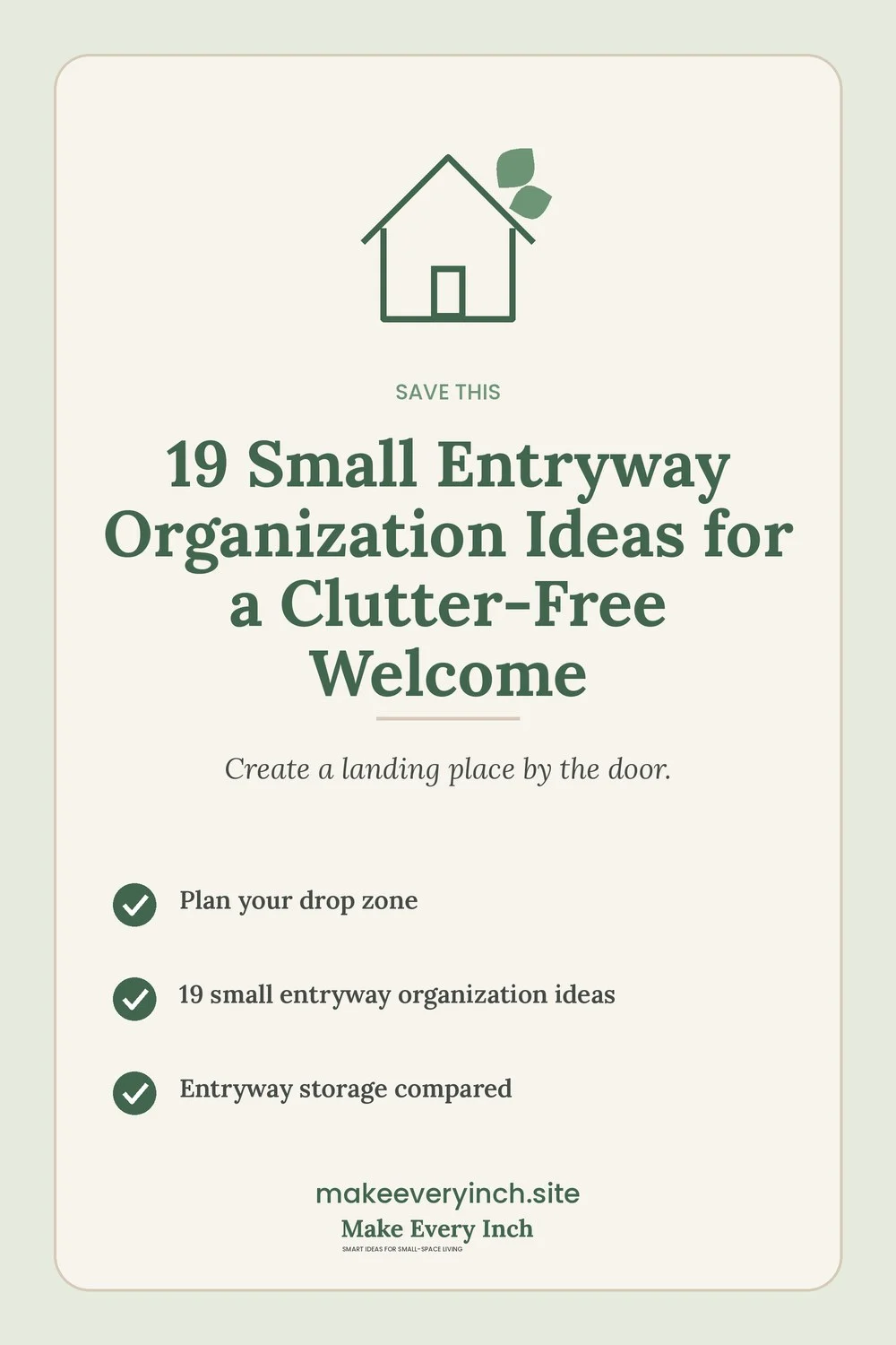 Save-this Pinterest pin with a short checklist for: 19 Small Entryway Organization Ideas for a Clutter-Free Welcome