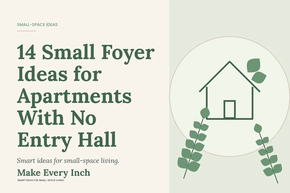 14 Small Foyer Ideas for Apartments With No Entry Hall, Make Every Inch cover with a house and leaf illustration