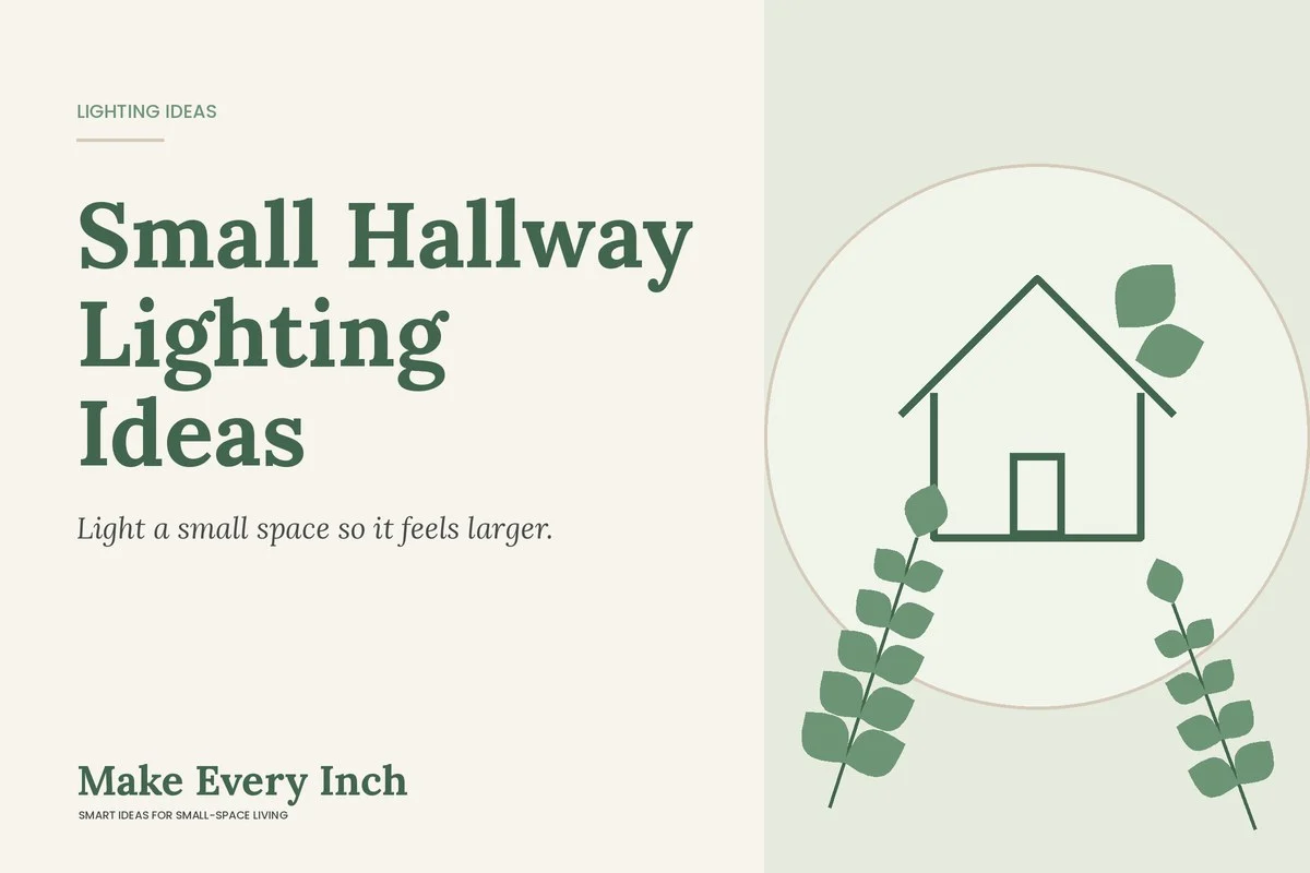Small Hallway Lighting Ideas, Make Every Inch cover with a house and leaf illustration