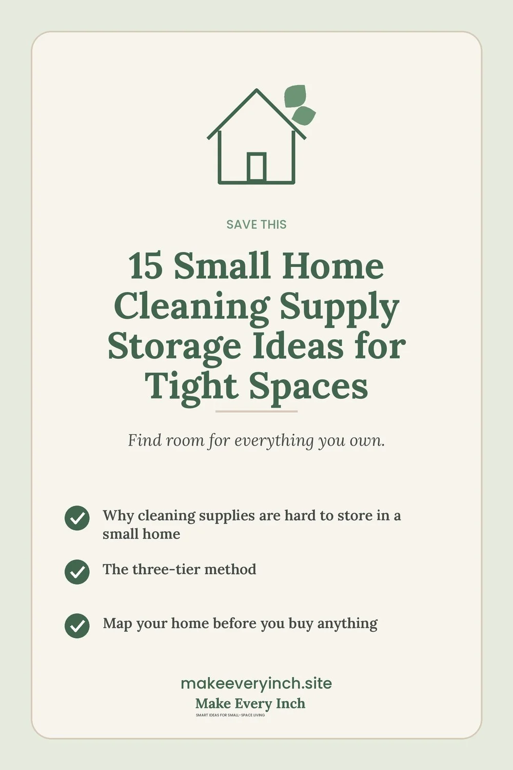 Save-this Pinterest pin with a short checklist for: 15 Small Home Cleaning Supply Storage Ideas for Tight Spaces