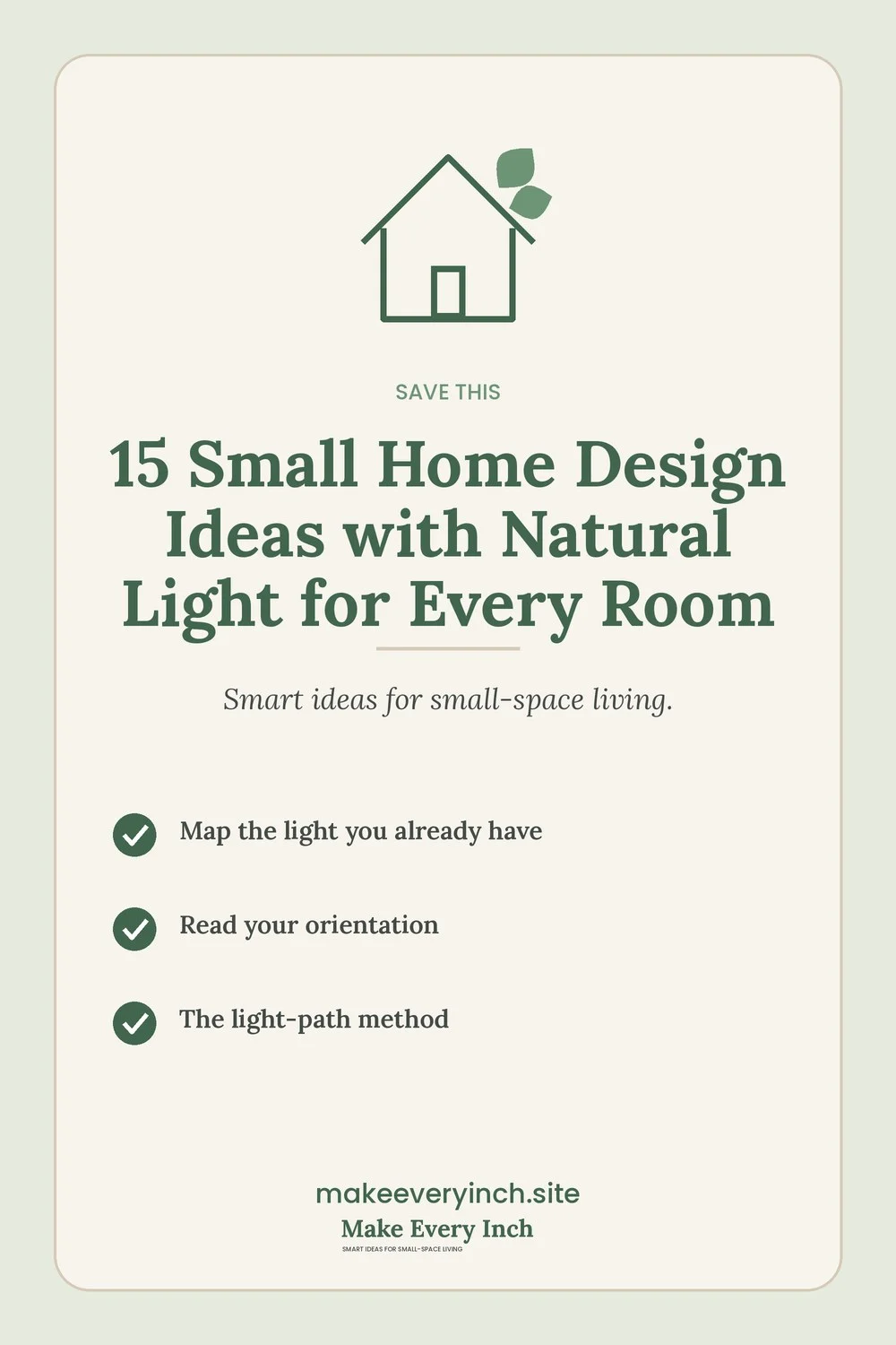 Save-this Pinterest pin with a short checklist for: 15 Small Home Design Ideas with Natural Light for Every Room