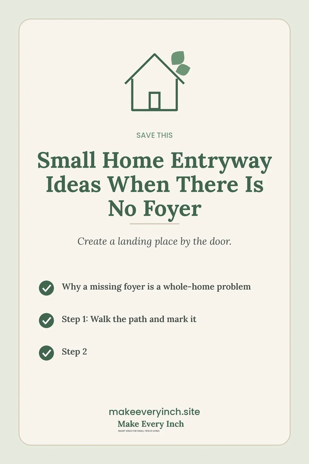 Save-this Pinterest pin with a short checklist for: Small Home Entryway Ideas When There Is No Foyer