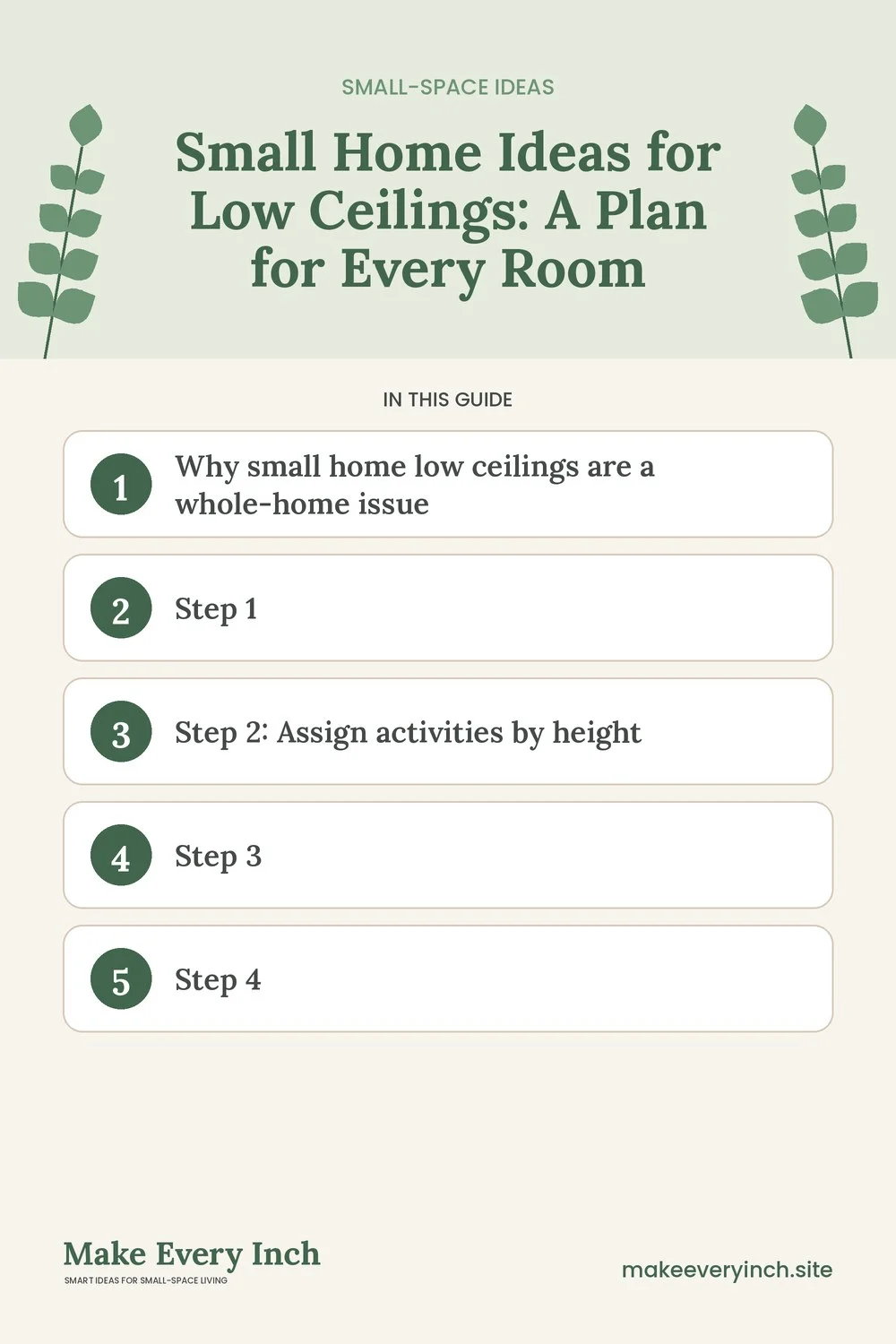 Pinterest pin listing the main topics in: Small Home Ideas for Low Ceilings