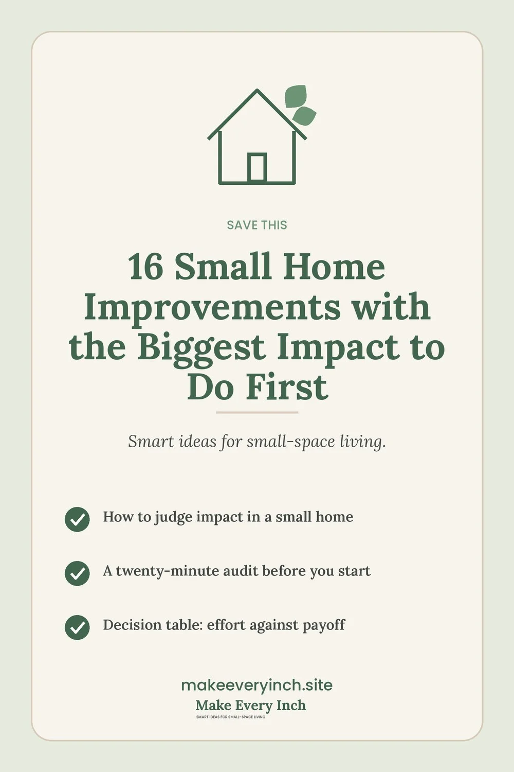 Save-this Pinterest pin with a short checklist for: 16 Small Home Improvements with the Biggest Impact to Do First