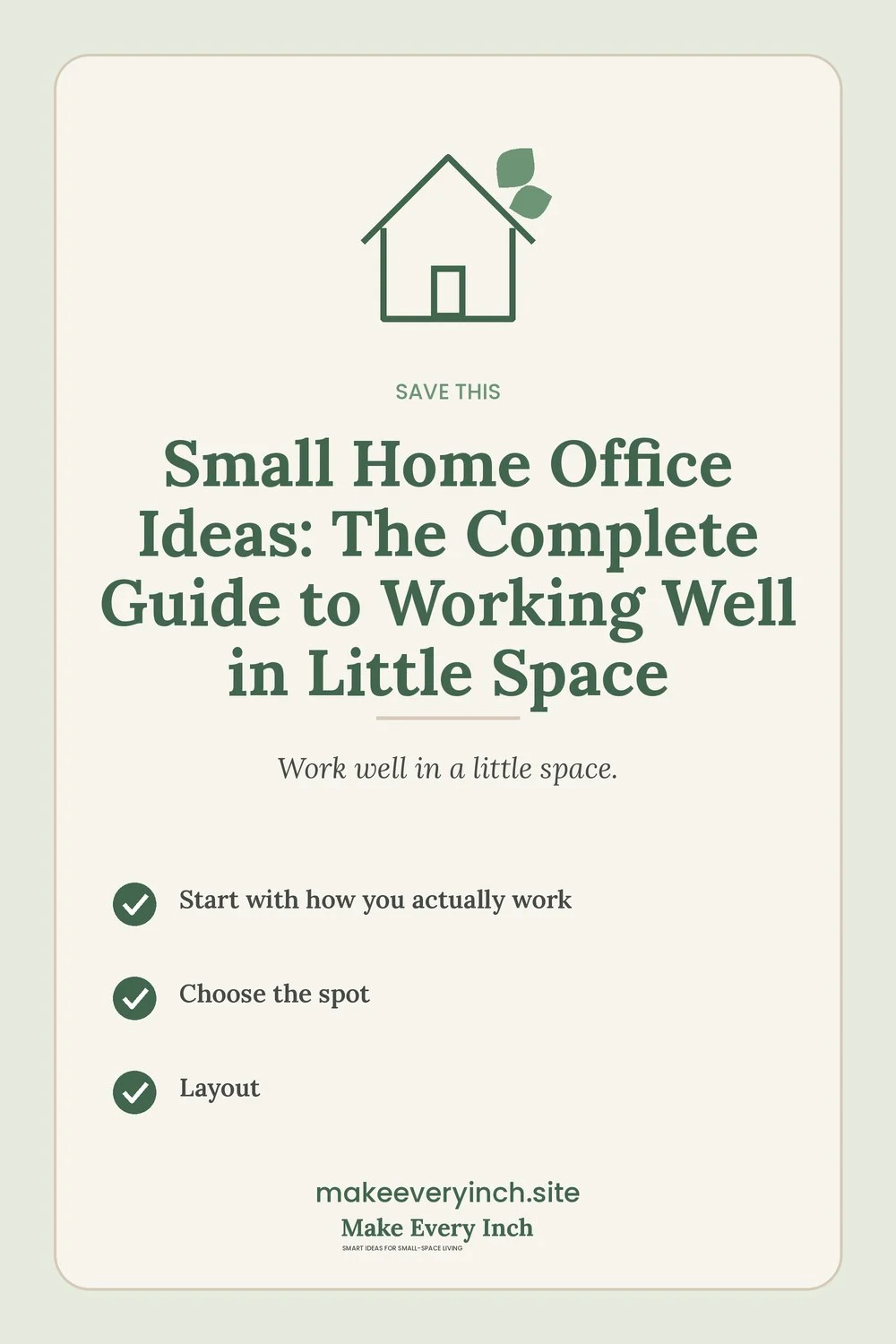 Save-this Pinterest pin for the small home office ideas guide with a short checklist of key topics