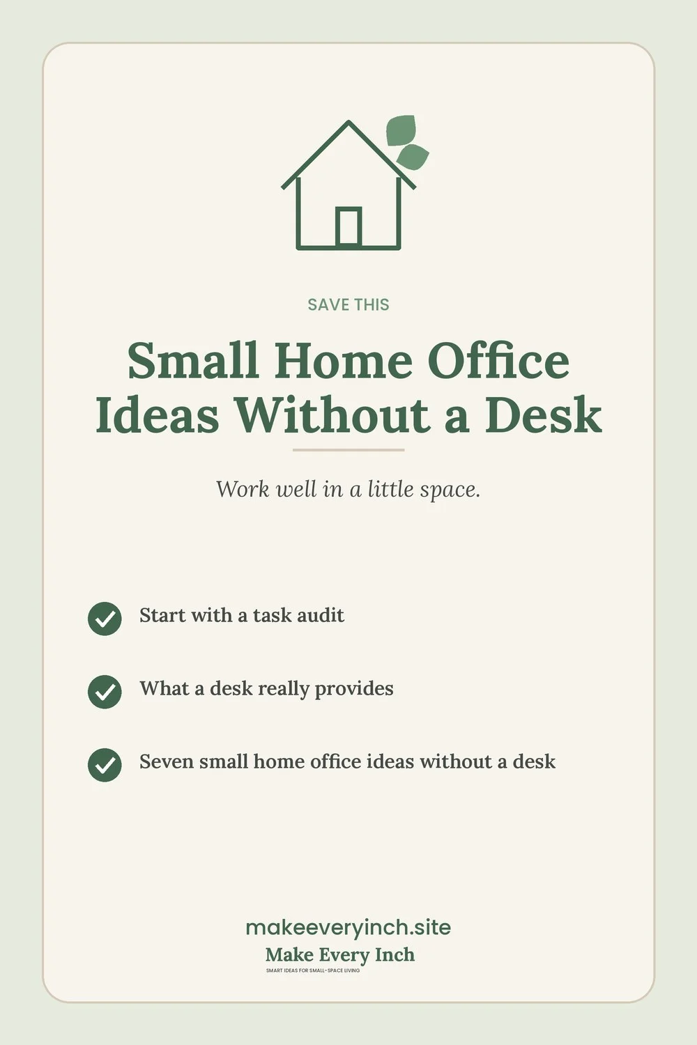 Save-this Pinterest pin with a short checklist for: Small Home Office Ideas Without a Desk