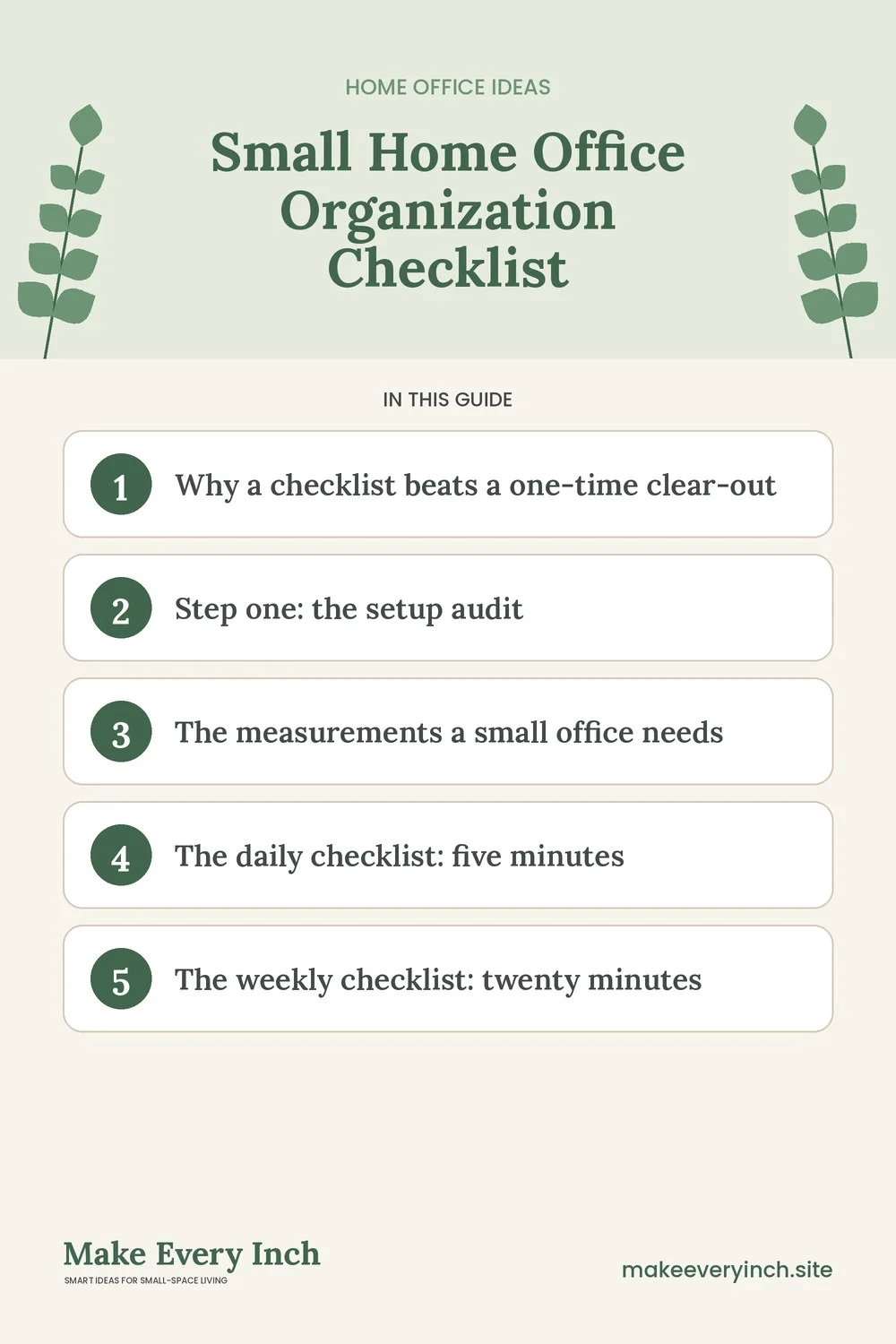 Pinterest pin listing the main topics in: Small Home Office Organization Checklist