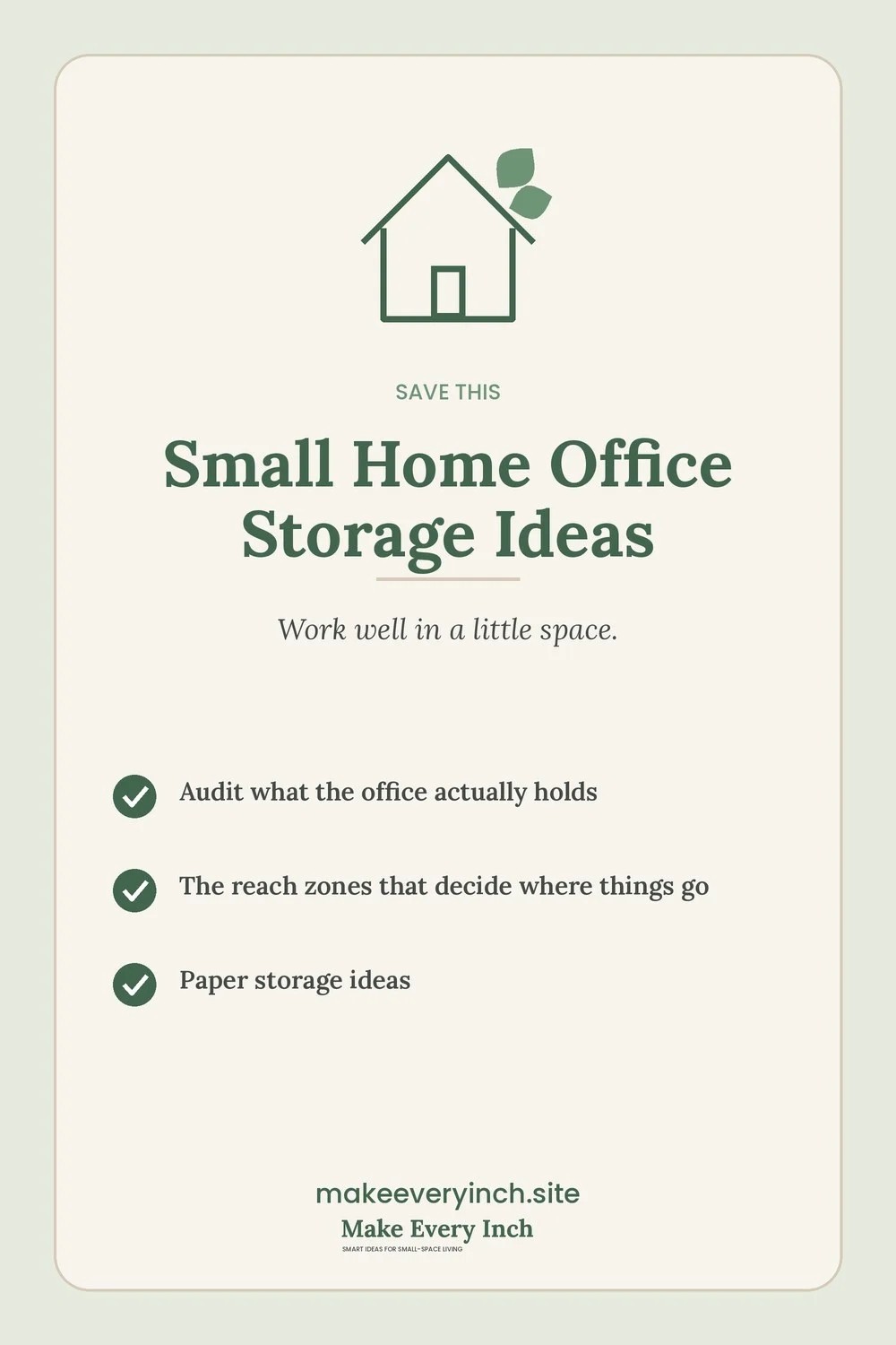 Save-this Pinterest pin with a short checklist for: Small Home Office Storage Ideas