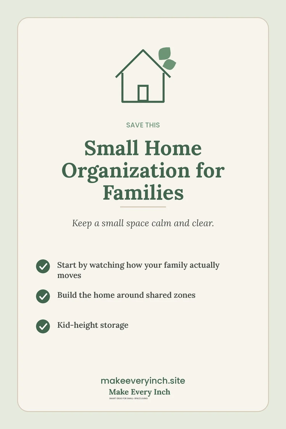 Save-this Pinterest pin with a short checklist for: Small Home Organization for Families