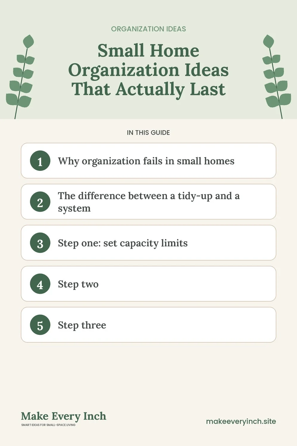 Pinterest pin listing the main topics in: Small Home Organization Ideas That Actually Last