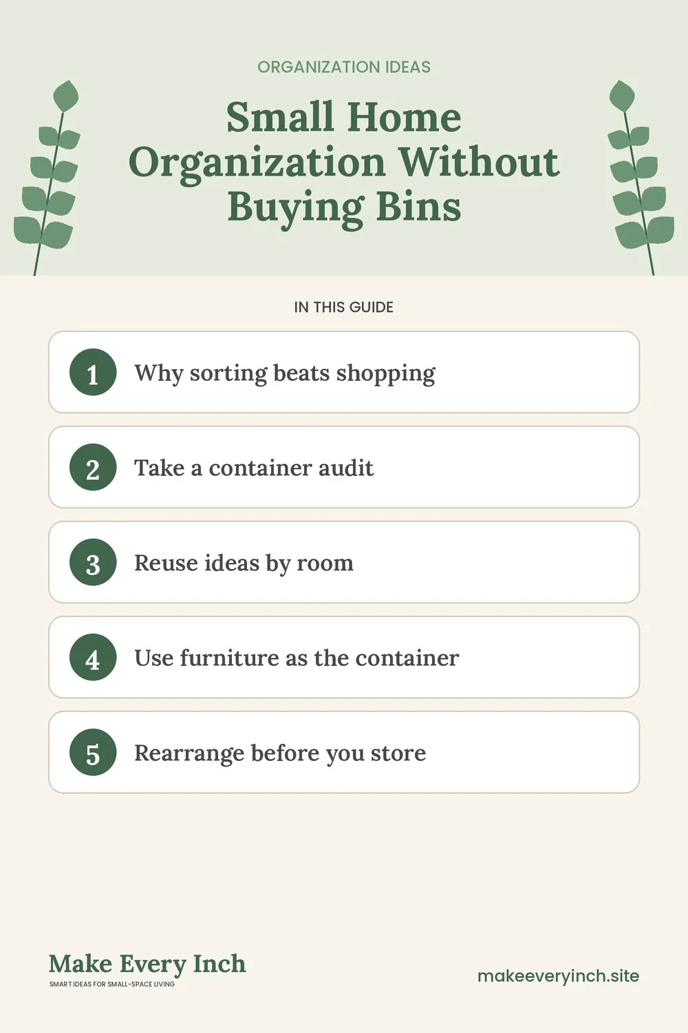 Pinterest pin listing the main topics in: Small Home Organization Without Buying Bins