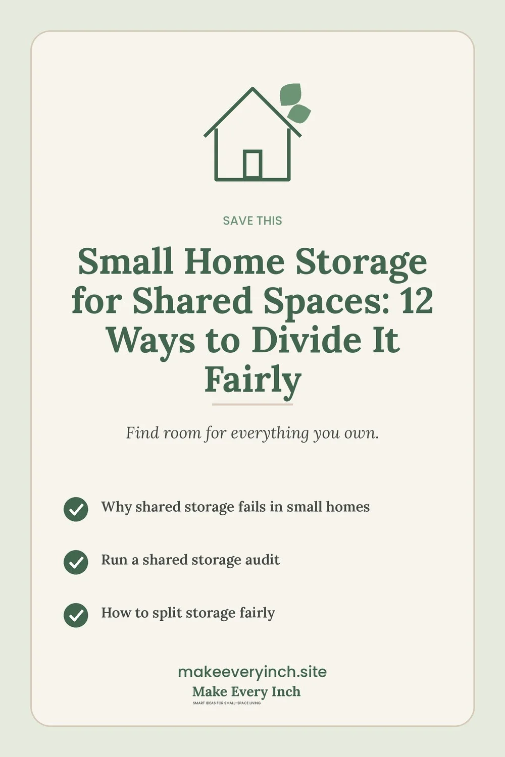 Save-this Pinterest pin with a short checklist for: Small Home Storage for Shared Spaces
