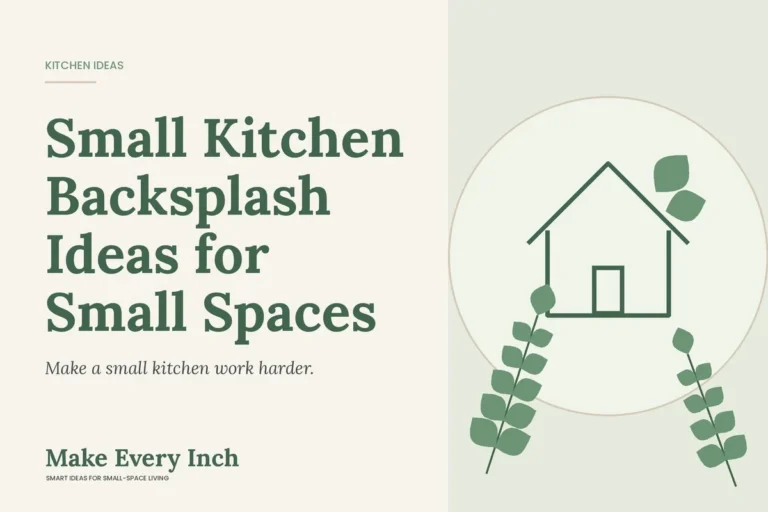 Small Kitchen Backsplash Ideas for Small Spaces, Make Every Inch cover with a house and leaf illustration