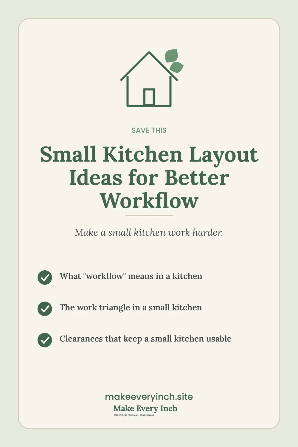 Save-this Pinterest pin with a short checklist for: Small Kitchen Layout Ideas for Better Workflow