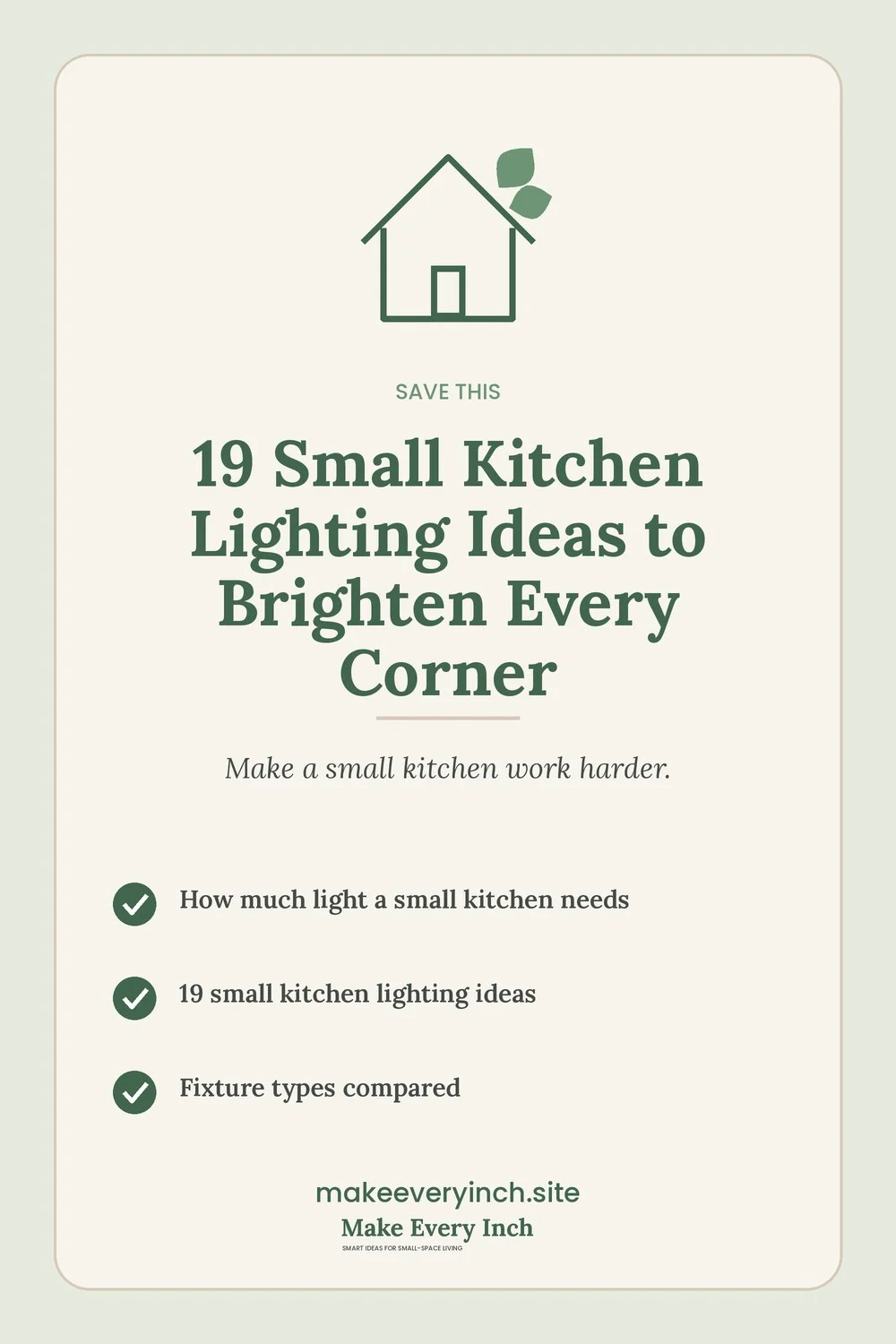 Save-this Pinterest pin with a short checklist for: 19 Small Kitchen Lighting Ideas to Brighten Every Corner