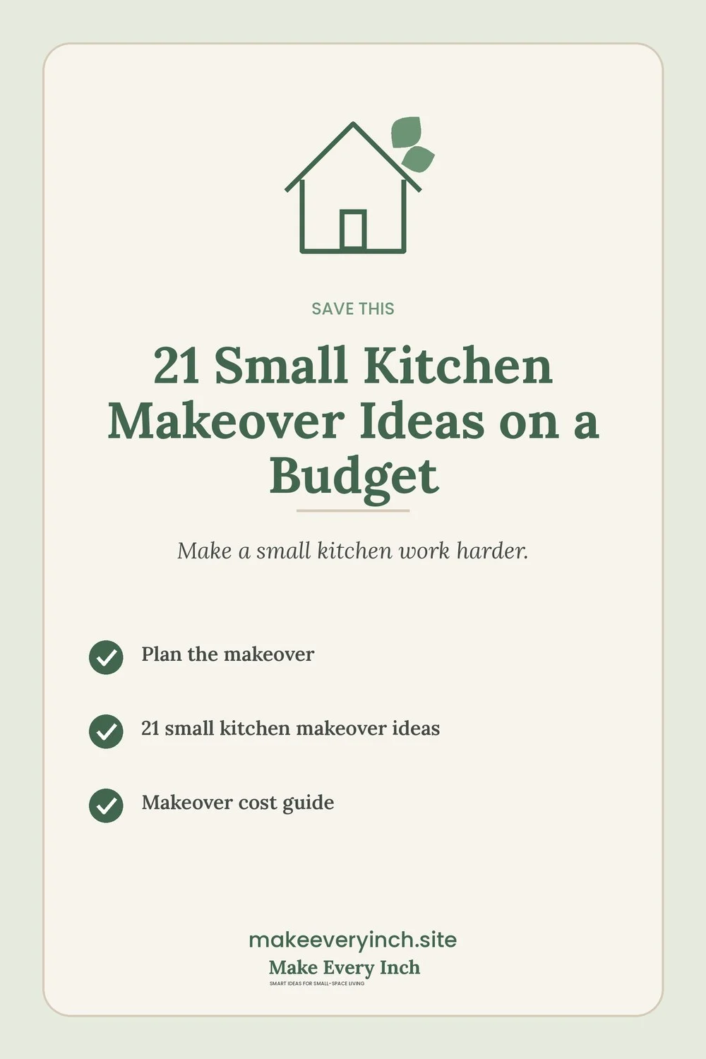 Save-this Pinterest pin with a short checklist for: 21 Small Kitchen Makeover Ideas on a Budget