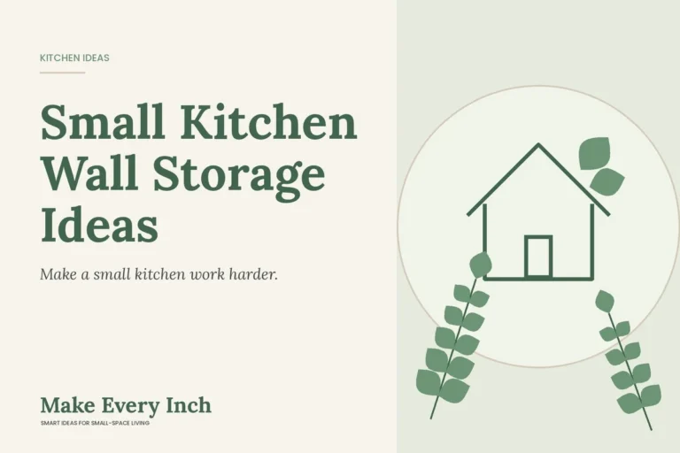Small Kitchen Wall Storage Ideas, Make Every Inch cover with a house and leaf illustration