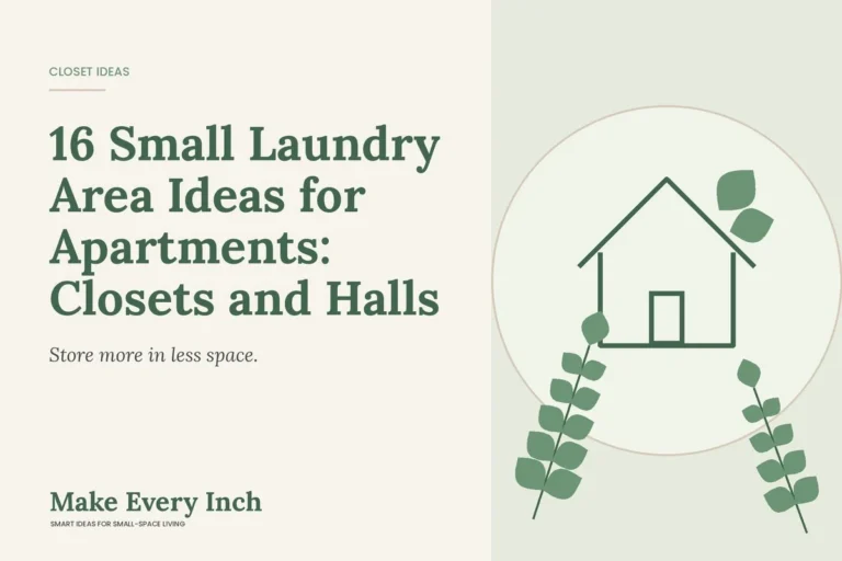 16 Small Laundry Area Ideas for Apartments: Closets and Halls, Make Every Inch cover with a house and leaf illustration