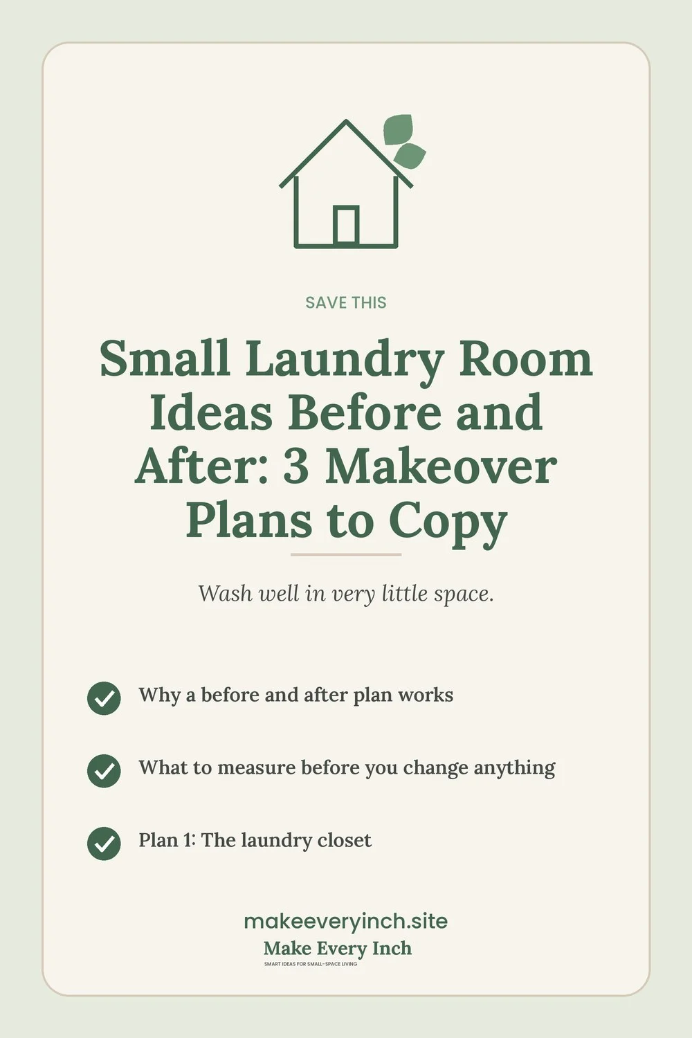 Save-this Pinterest pin with a short checklist for: Small Laundry Room Ideas Before and After