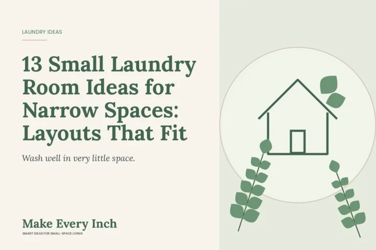 13 Small Laundry Room Ideas for Narrow Spaces: Layouts That Fit, Make Every Inch cover with a house and leaf illustration