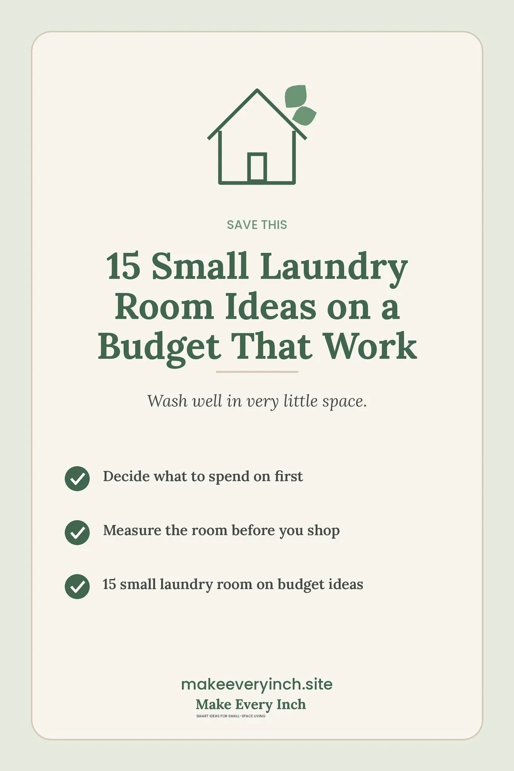 Save-this Pinterest pin with a short checklist for: 15 Small Laundry Room Ideas on a Budget That Work