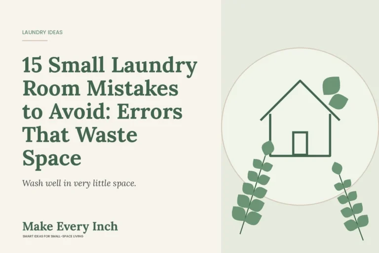 15 Small Laundry Room Mistakes to Avoid: Errors That Waste Space, Make Every Inch cover with a house and leaf illustration