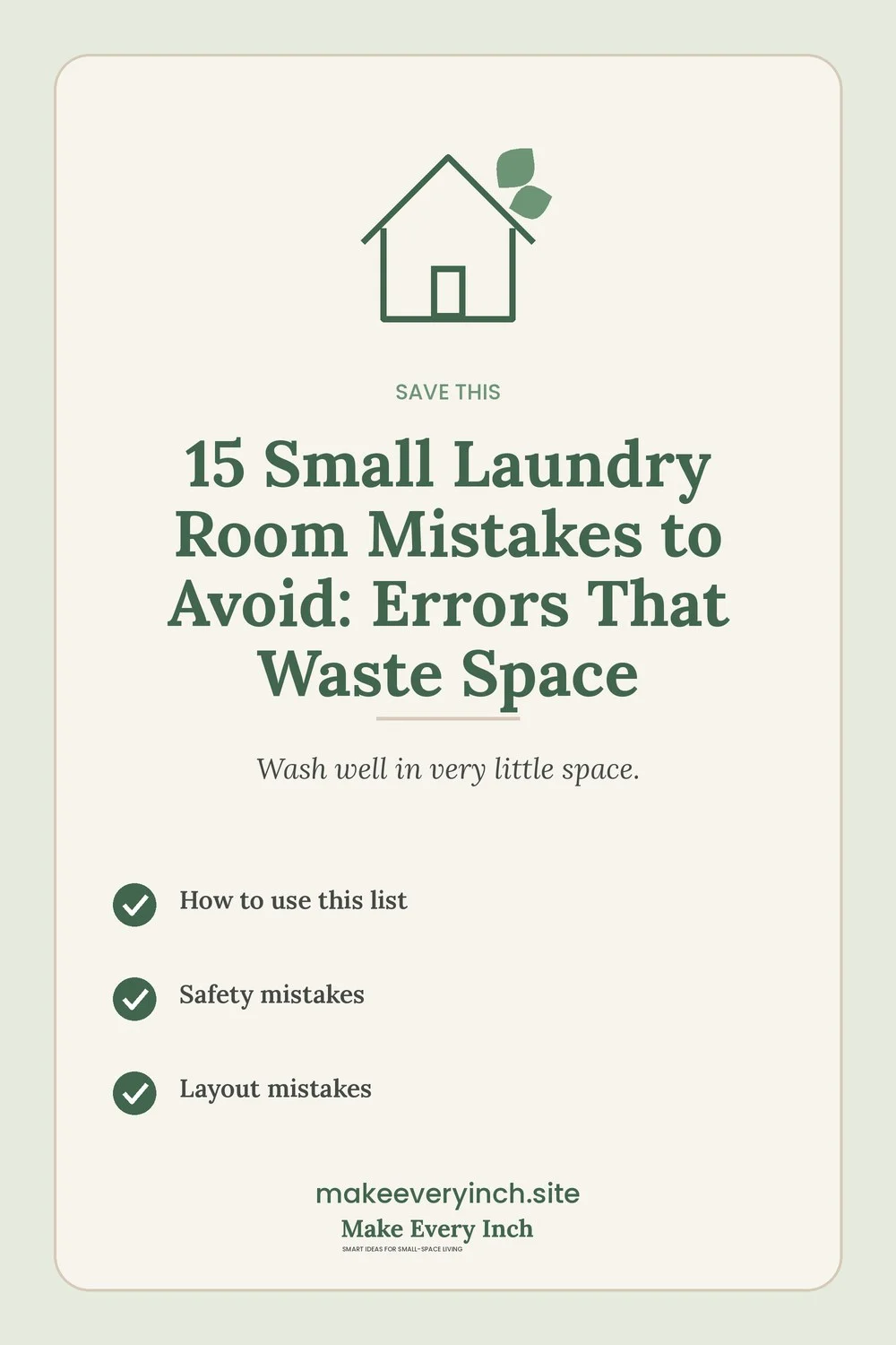 Save-this Pinterest pin with a short checklist for: 15 Small Laundry Room Mistakes to Avoid