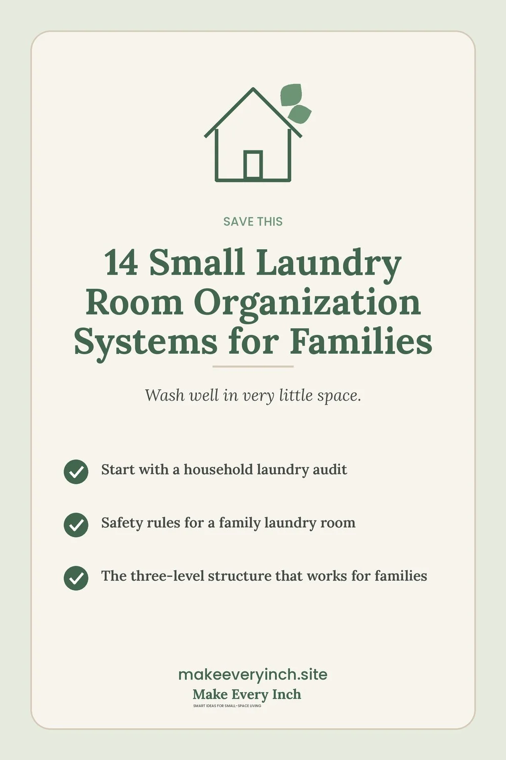 Save-this Pinterest pin with a short checklist for: 14 Small Laundry Room Organization Systems for Families