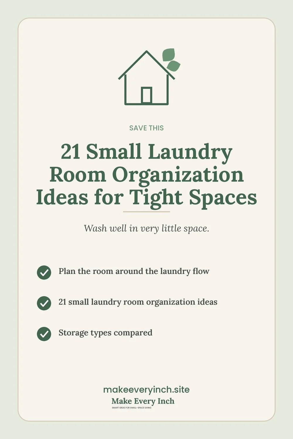 Save-this Pinterest pin with a short checklist for: 21 Small Laundry Room Organization Ideas for Tight Spaces