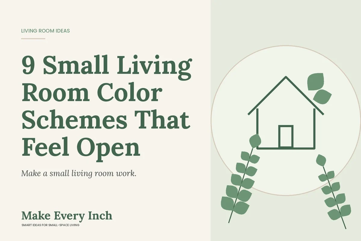 9 Small Living Room Color Schemes That Feel Open, Make Every Inch cover with a house and leaf illustration