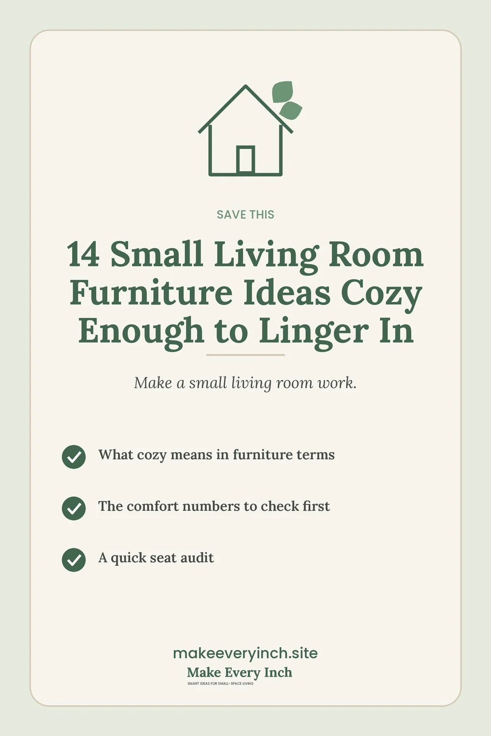 Save-this Pinterest pin with a short checklist for: 14 Small Living Room Furniture Ideas Cozy Enough to Linger In