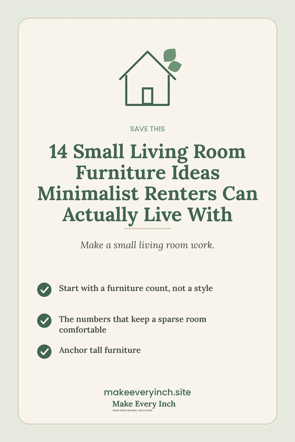 Save-this Pinterest pin with a short checklist for: 14 Small Living Room Furniture Ideas Minimalist Renters Can Actually Live With