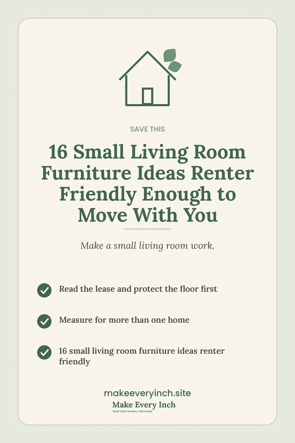 Save-this Pinterest pin with a short checklist for: 16 Small Living Room Furniture Ideas Renter Friendly Enough to Move With You