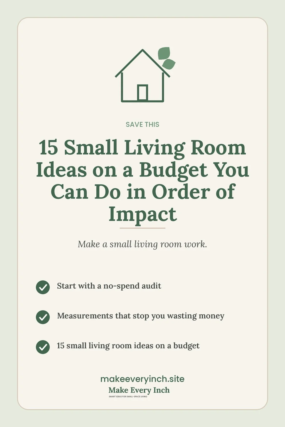 Save-this Pinterest pin with a short checklist for: 15 Small Living Room Ideas on a Budget You Can Do in Order of Impact