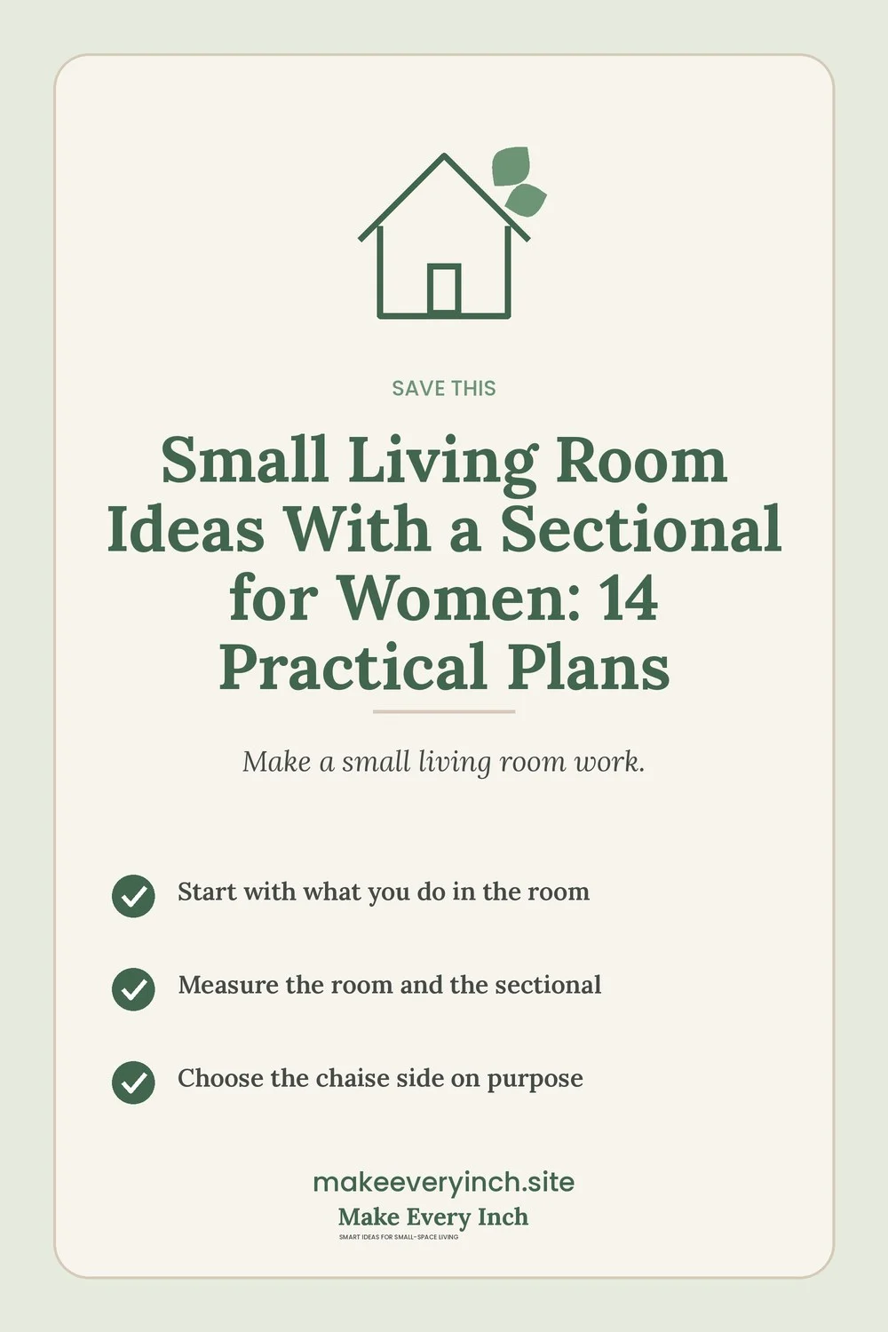 Save-this Pinterest pin with a short checklist for: Small Living Room Ideas With a Sectional for Women