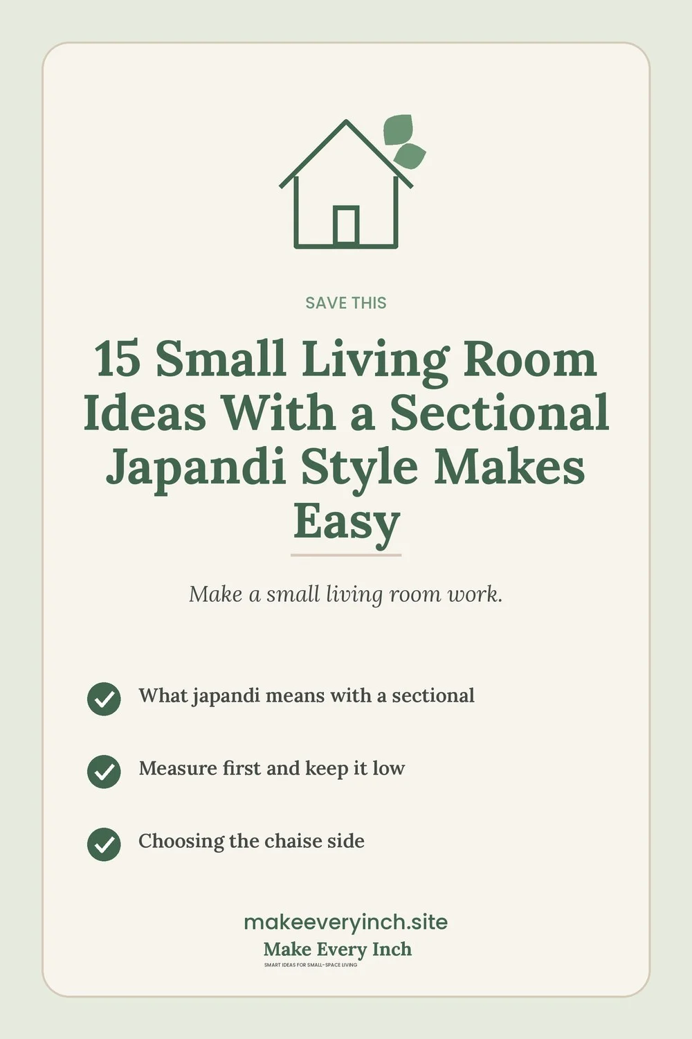 Save-this Pinterest pin with a short checklist for: 15 Small Living Room Ideas With a Sectional Japandi Style Makes Easy