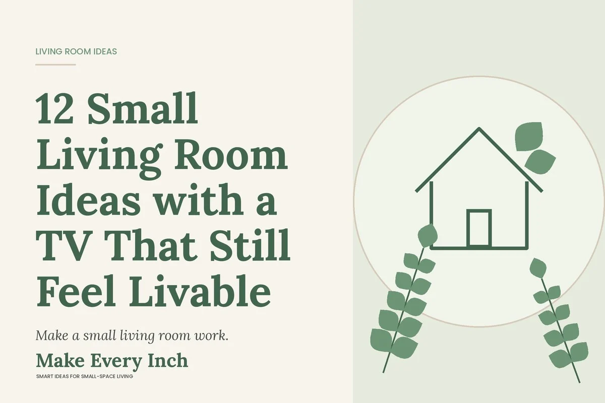 12 Small Living Room Ideas with a TV That Still Feel Livable