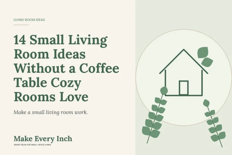 14 Small Living Room Ideas Without a Coffee Table Cozy Rooms Love, Make Every Inch cover with a house and leaf illustration
