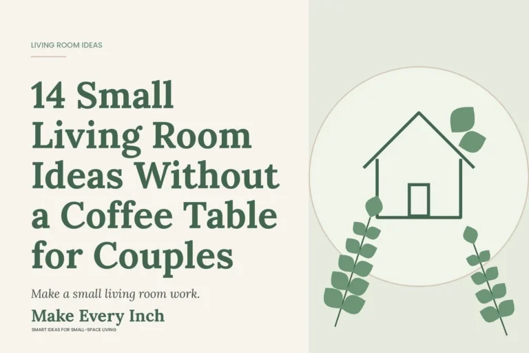 14 Small Living Room Ideas Without a Coffee Table for Couples, Make Every Inch cover with a house and leaf illustration
