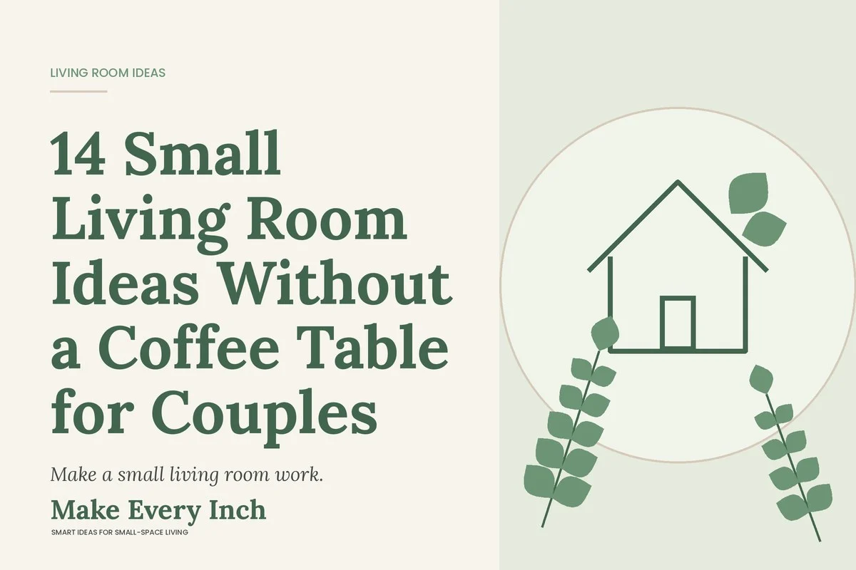 14 Small Living Room Ideas Without a Coffee Table for Couples, Make Every Inch cover with a house and leaf illustration