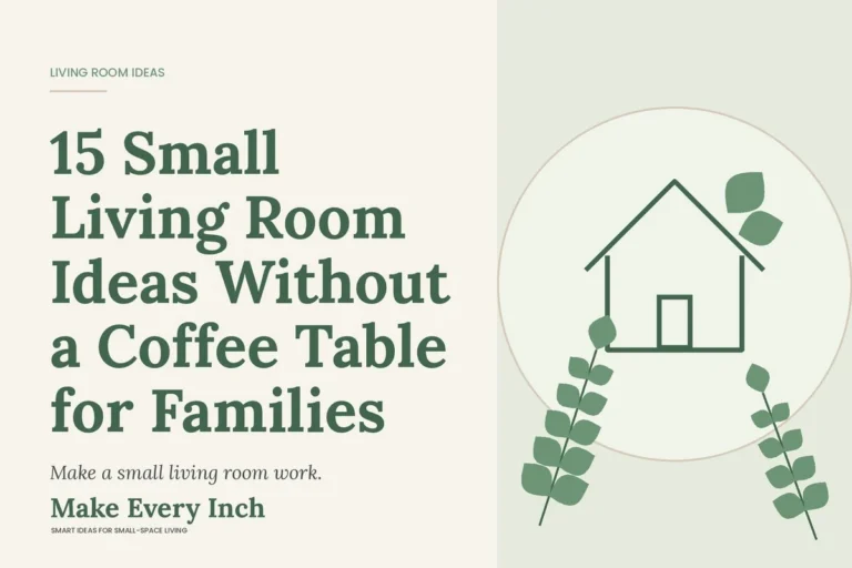 15 Small Living Room Ideas Without a Coffee Table for Families, Make Every Inch cover with a house and leaf illustration