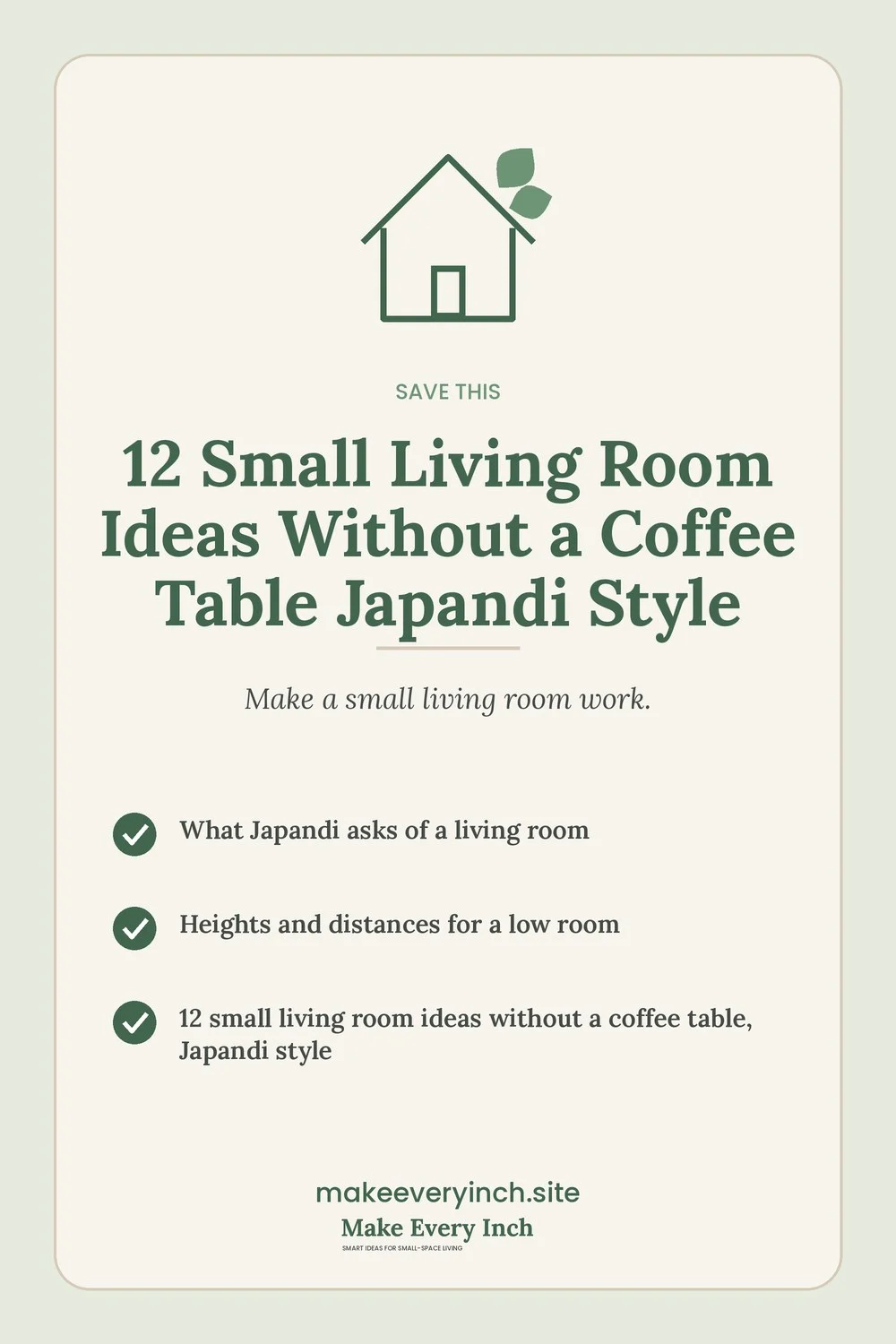 Save-this Pinterest pin with a short checklist for: 12 Small Living Room Ideas Without a Coffee Table Japandi Style